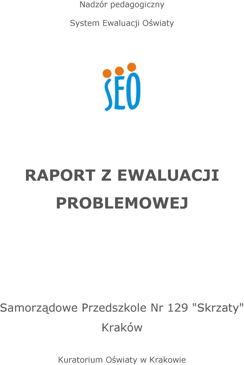 Samorządowe Przedszkole Nr 129