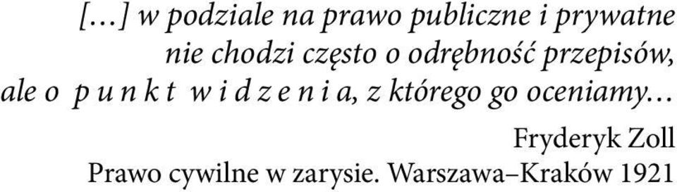 k t w i d z e n i a, z którego go oceniamy
