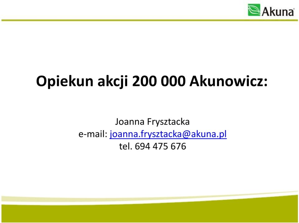 Frysztacka e-mail: joanna.