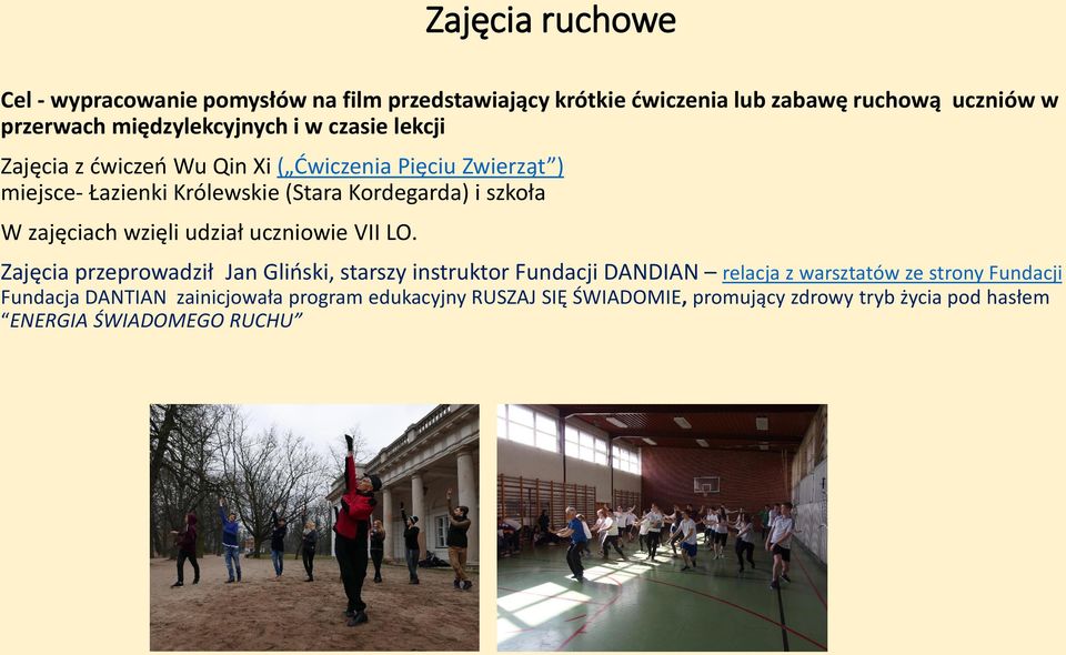 i szkoła W zajęciach wzięli udział uczniowie VII LO.