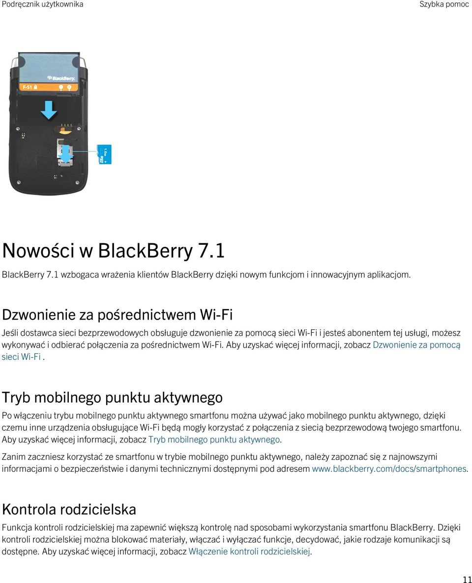 pośrednictwem Wi-Fi. Aby uzyskać więcej informacji, zobacz Dzwonienie za pomocą sieci Wi-Fi.