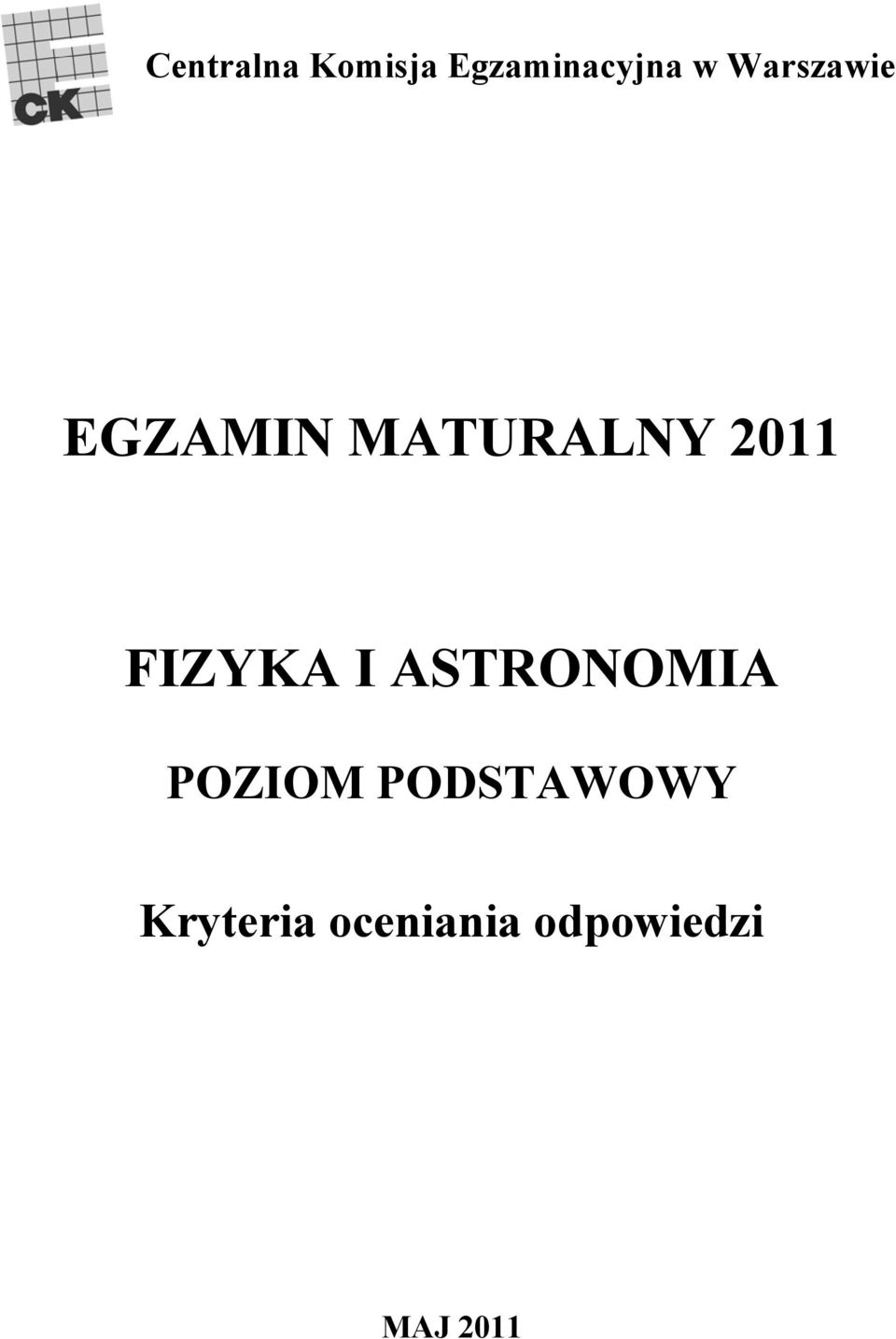 EGZAMIN MATURALNY 011