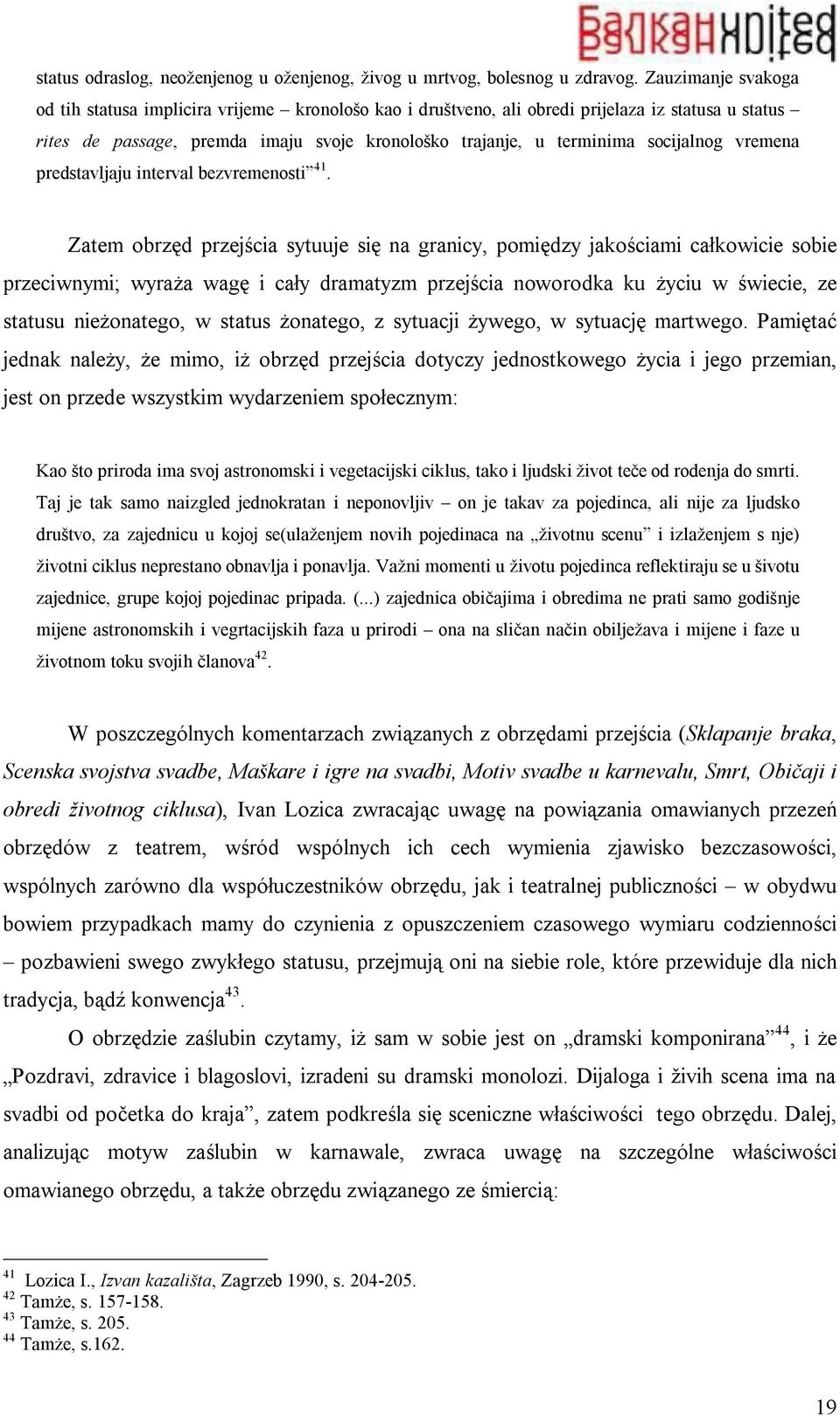 socijalnog vremena predstavljaju interval bezvremenosti 41.