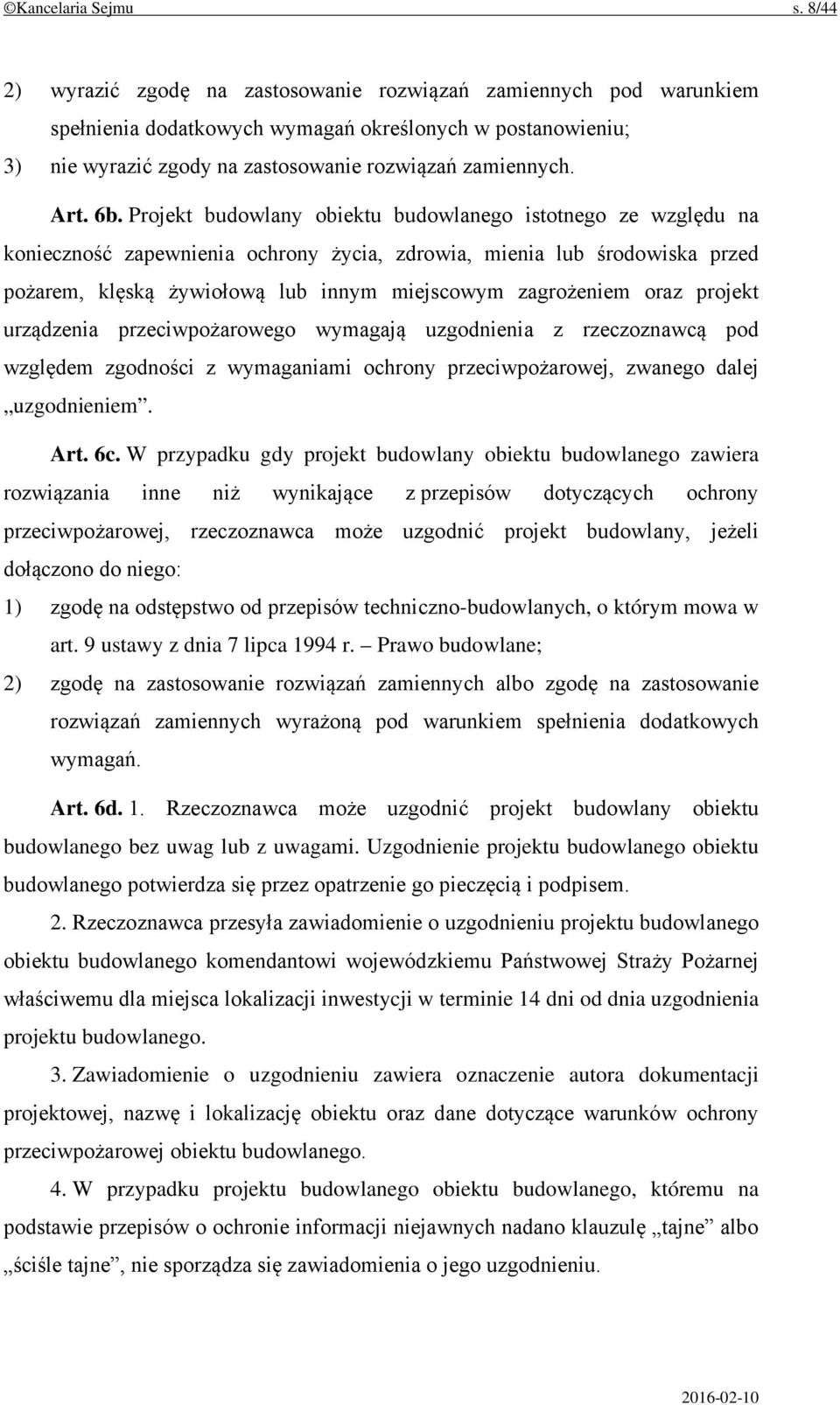 Projekt budowlany obiektu budowlanego istotnego ze względu na konieczność zapewnienia ochrony życia, zdrowia, mienia lub środowiska przed pożarem, klęską żywiołową lub innym miejscowym zagrożeniem