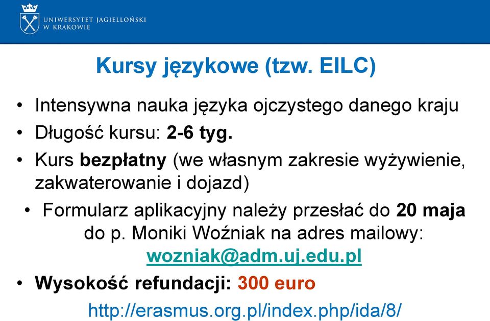 Kurs bezpłatny (we własnym zakresie wyżywienie, zakwaterowanie i dojazd) Formularz