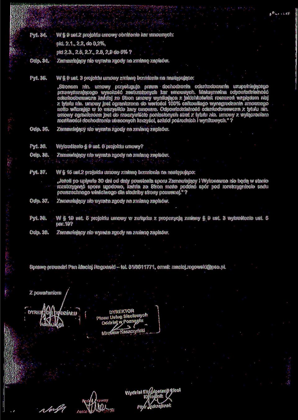Maksymalna odpowiedzialność odszkodowawcza każdej ze Stron umowy wynikająca z jakichkolwiek roszczeń względem niej z tytułu nin.