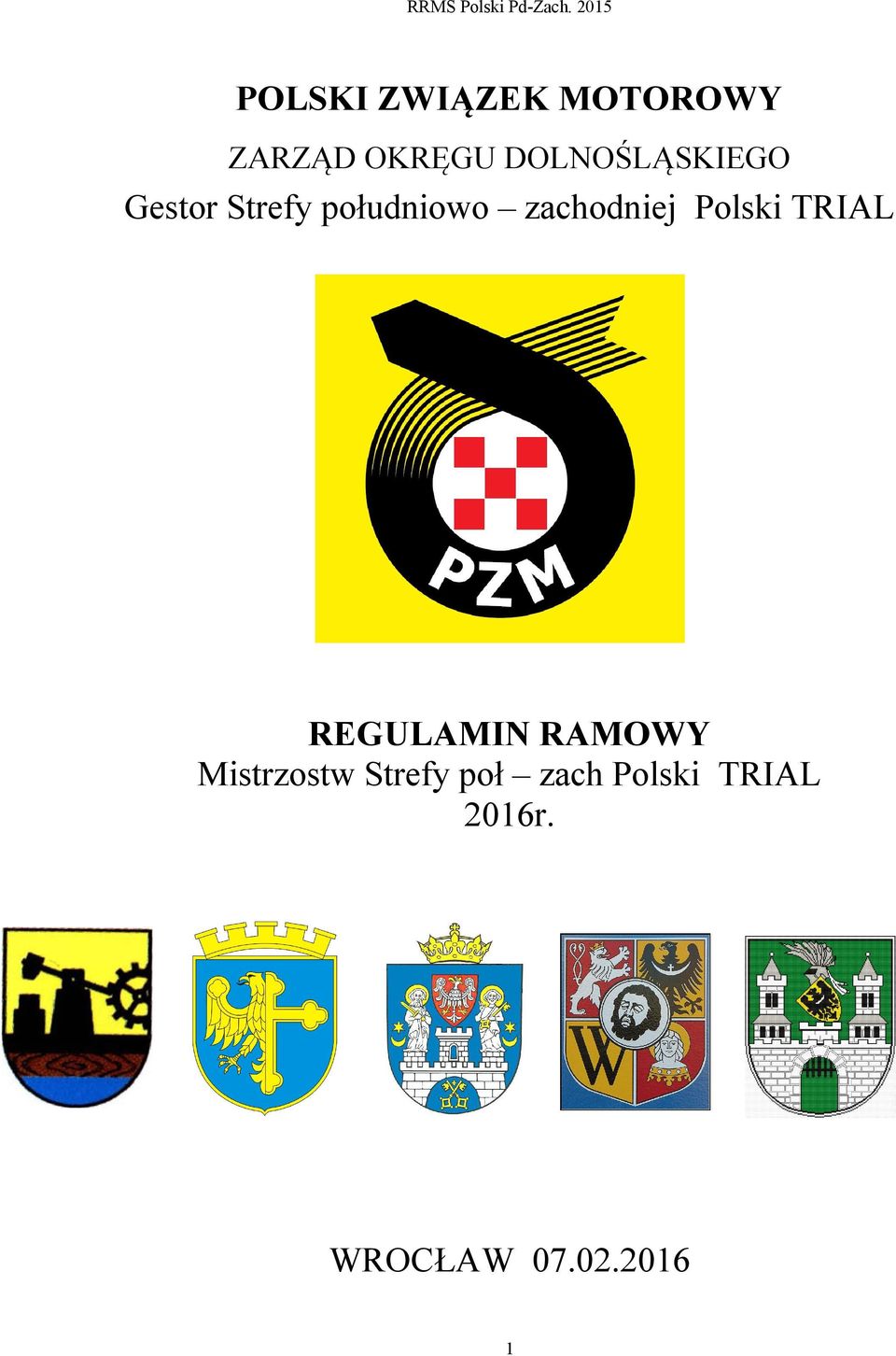 zachodniej Polski TRIAL REGULAMIN RAMOWY