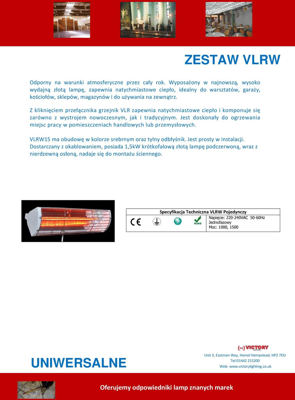 Z kliknięciem przełącznika grzejnik VLR zapewnia natychmiastowe ciepło i komponuje się zarówno z wystrojem nowoczesnym, jak i tradycyjnym.