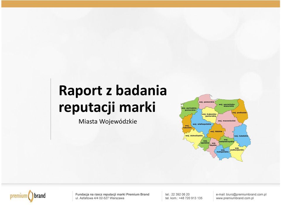 Asfaltowa 4/4 02-527 Warszawa tel.: 22 392 06 20 tel. kom.