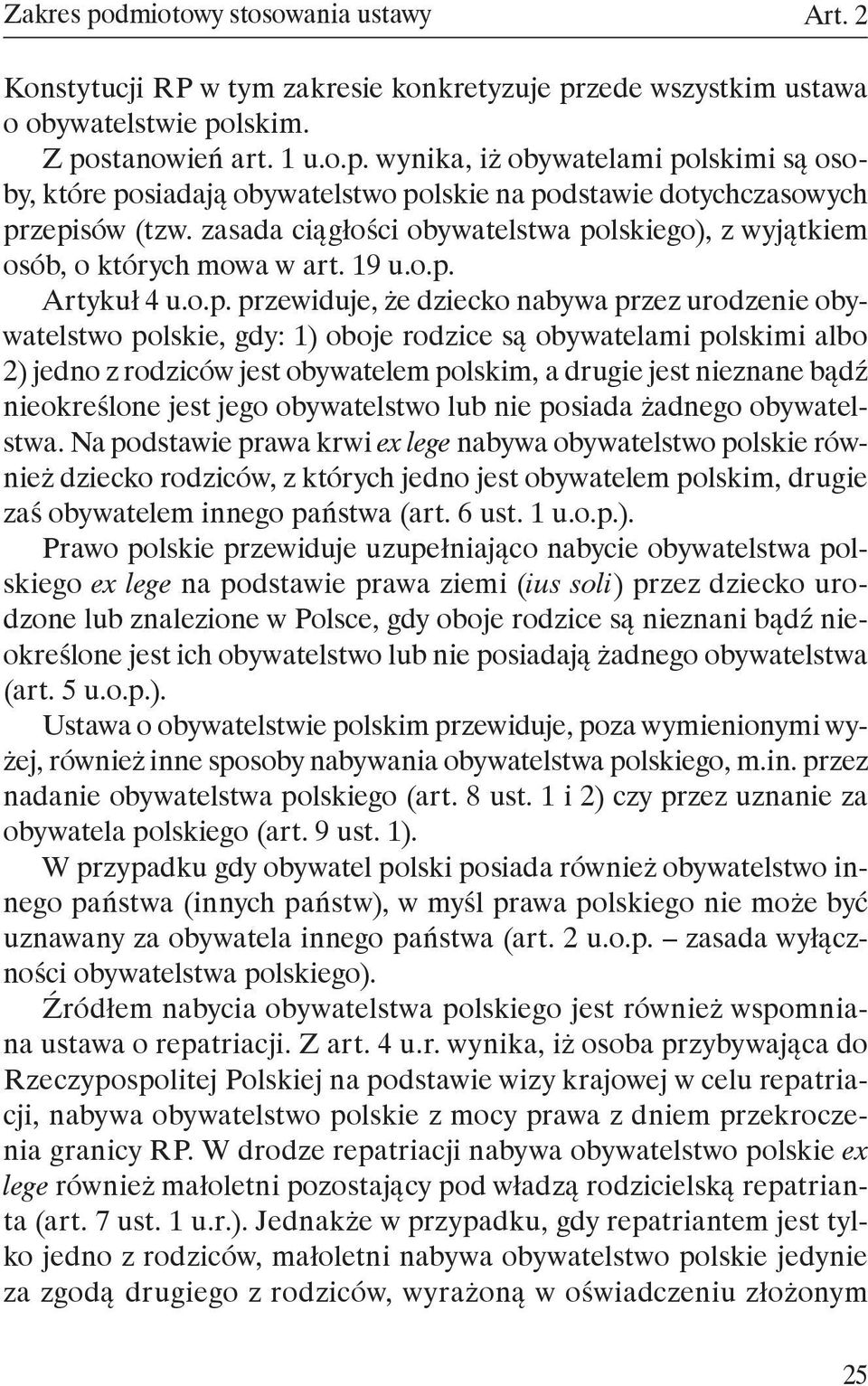 lskiego), z wyjątkiem osób, o których mowa w art. 19 u.o.p.