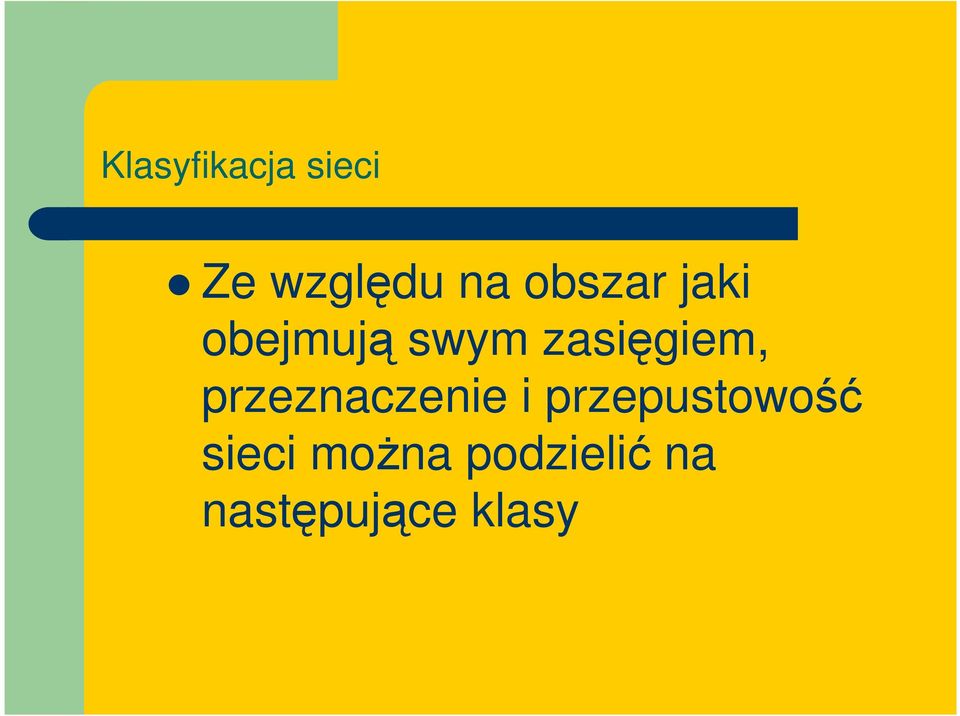 zasięgiem, przeznaczenie i