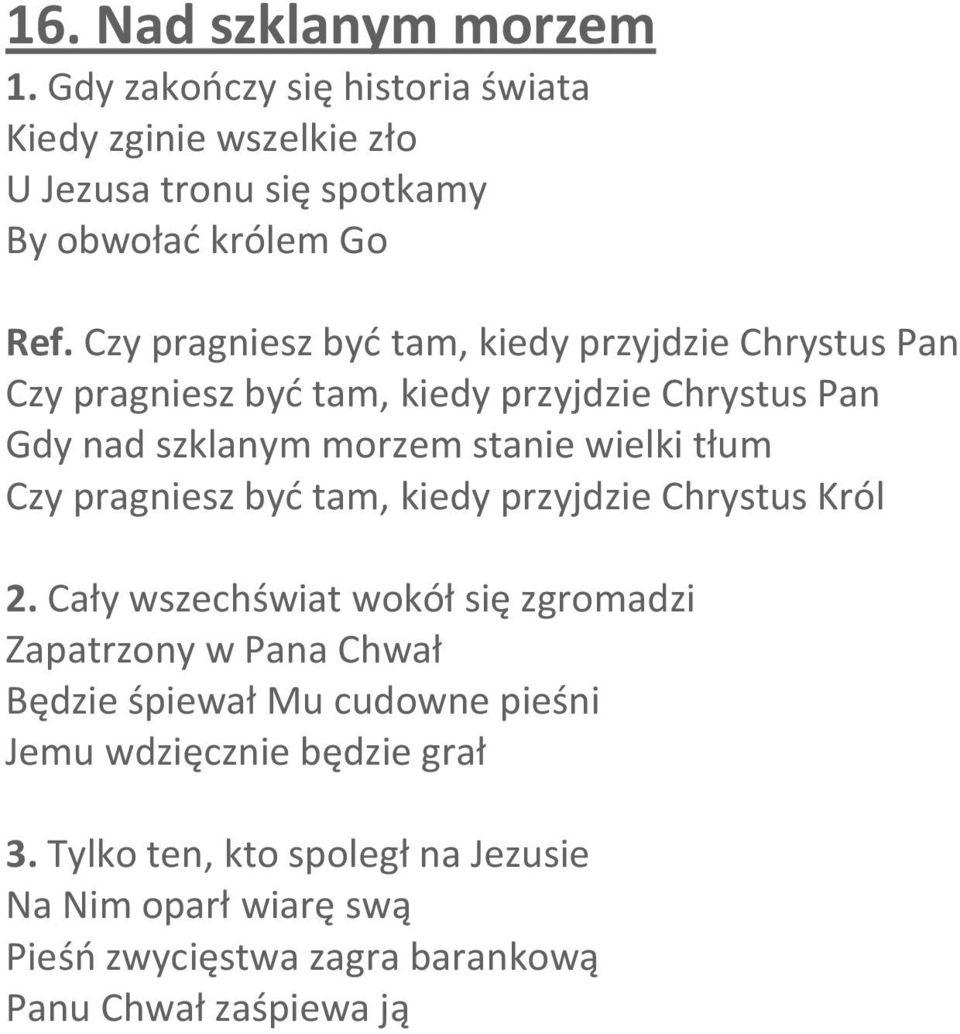 tłum Czy pragniesz być tam, kiedy przyjdzie Chrystus Król 2.