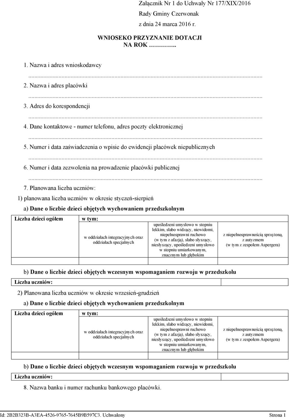 Numer i data zezwolenia na prowadzenie placówki publicznej 7.