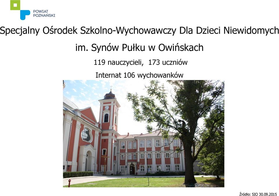 Synów Pułku w Owińskach 119 nauczycieli,