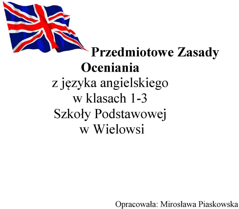 1-3 Szkoły Podstawowej w