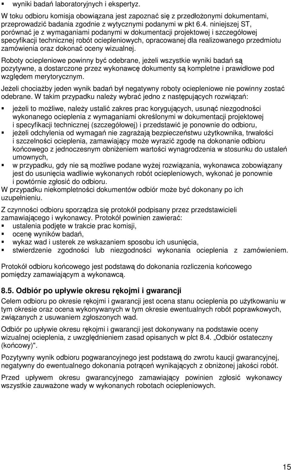 dokonać oceny wizualnej.