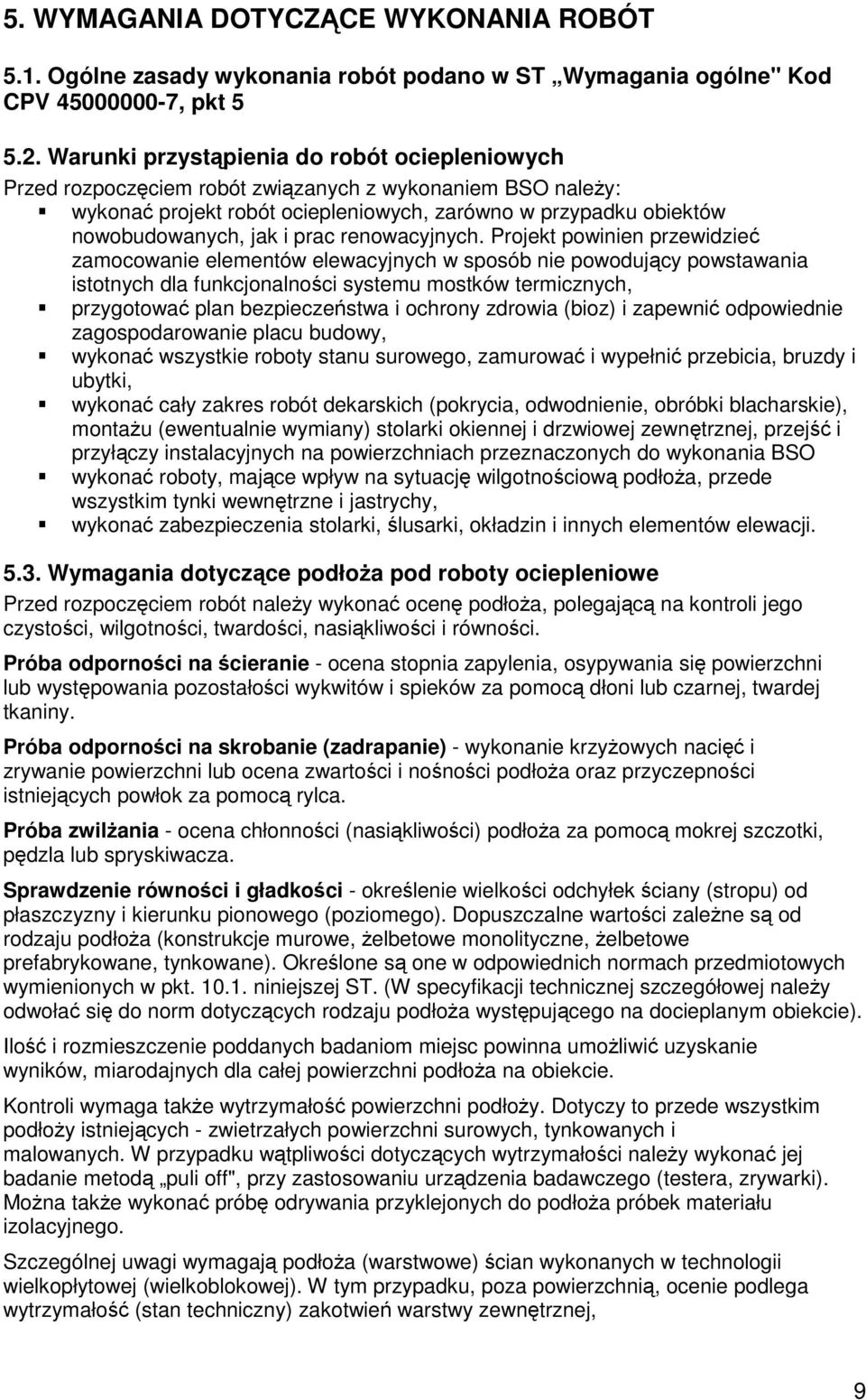 prac renowacyjnych.