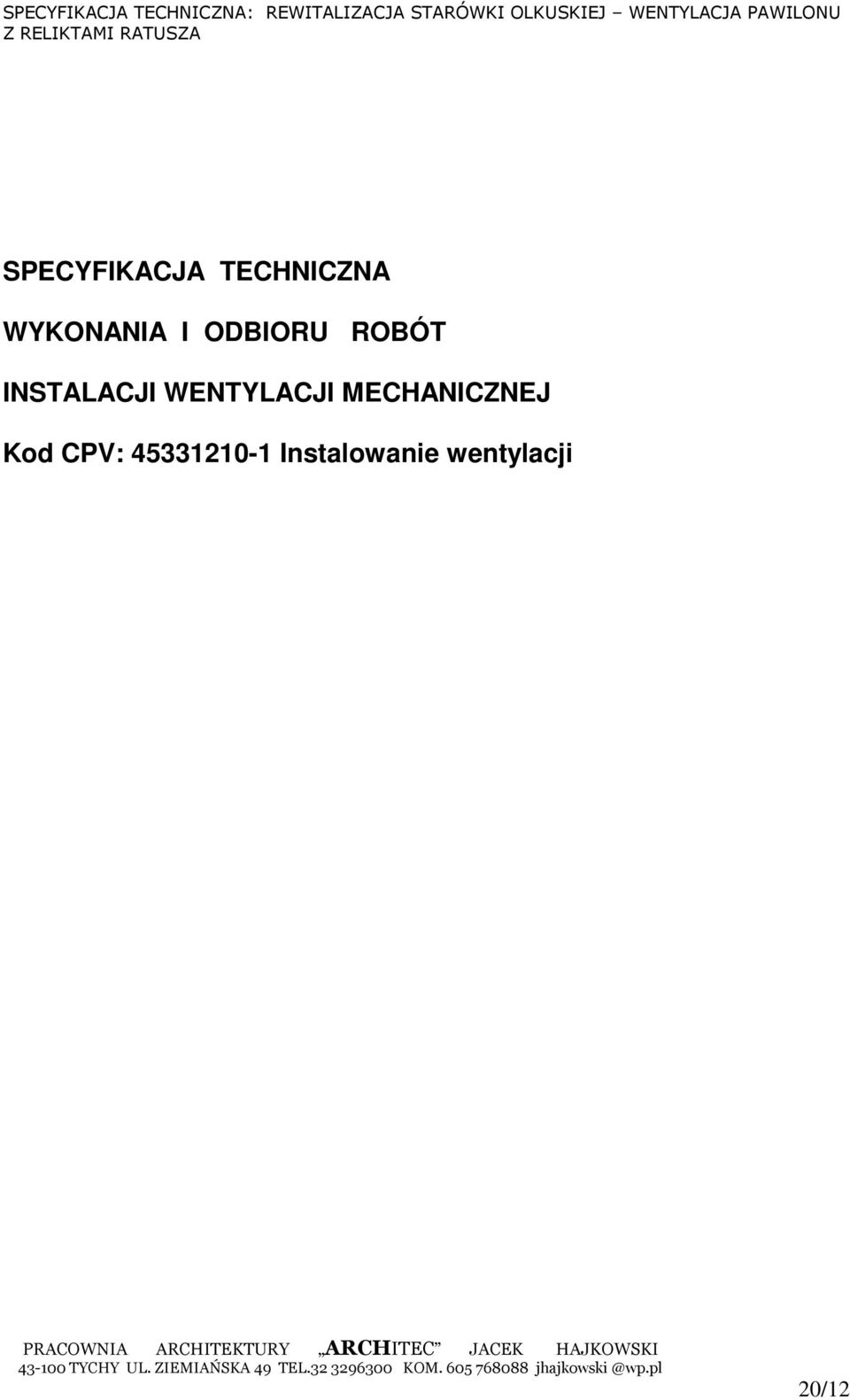 WENTYLACJI MECHANICZNEJ Kod CPV: