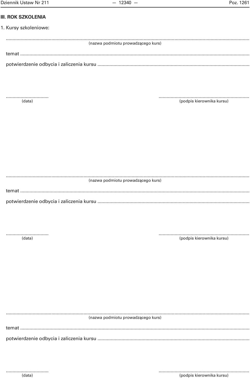 .. (data) (podpiskierownikakursu) (nazwapodmiotuprowadzącegokurs) temat.