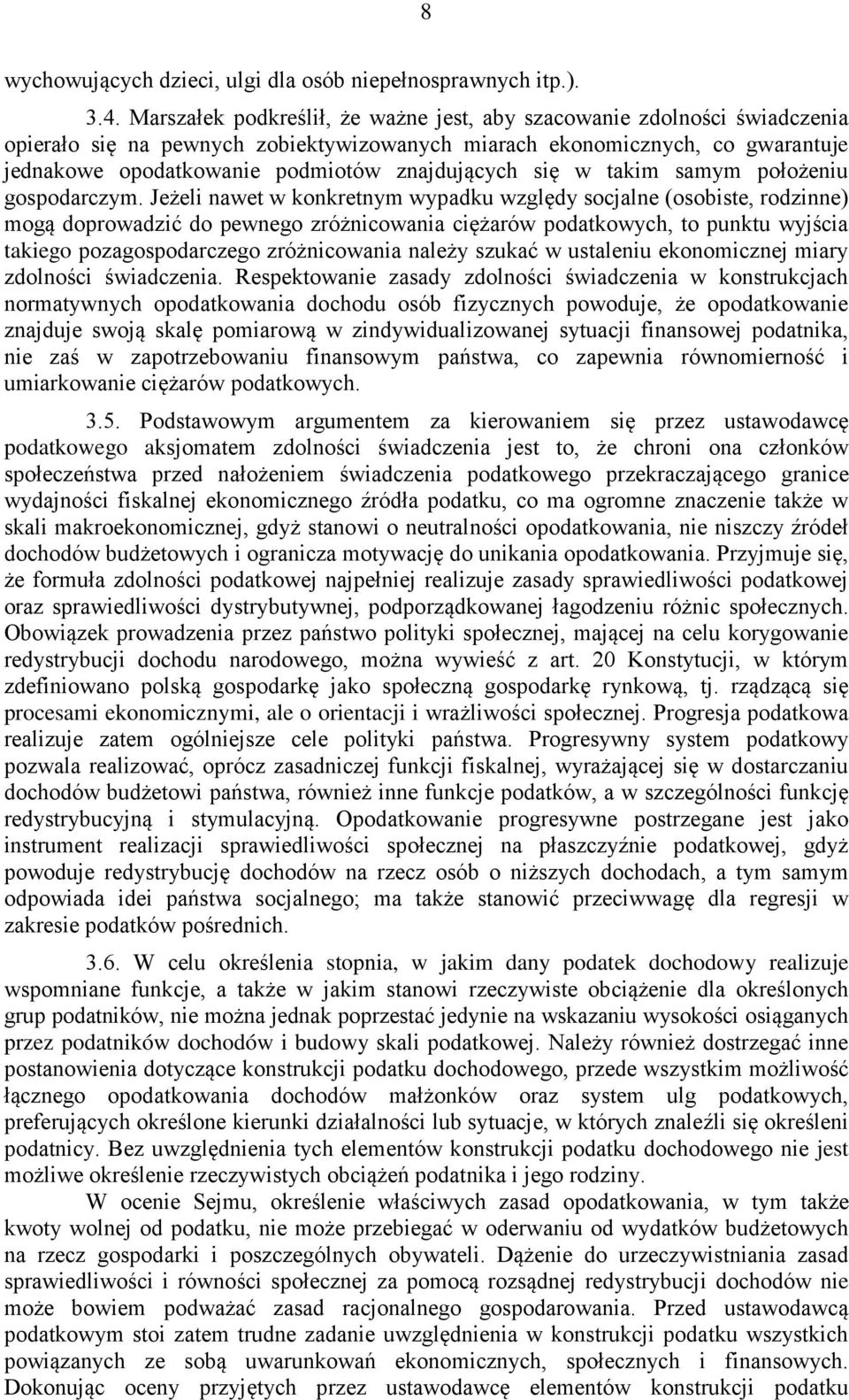 znajdujących się w takim samym położeniu gospodarczym.