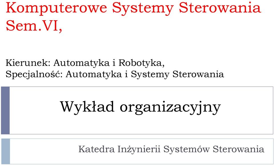 Specjalność: Automatyka i Systemy