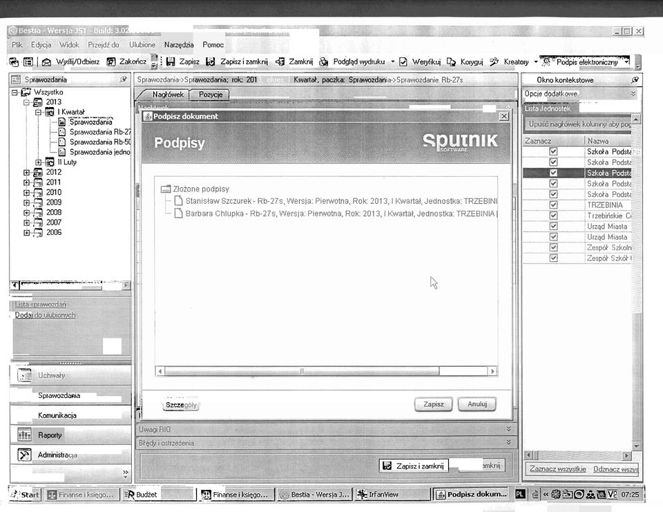 .... wvdruku - Wervfikui h Kauoui 9 Kreatory -? i i... Sprawozdania Rb-2;. 0 Sprawozdania Rb-5[ i '.-... Sprawozdania jedno ; Szkda Podste.. o...b II Luty...B 2012 @I..;@ 2011 n.-,q 201 o O.-.;q 2009 @-,q 2008 n.