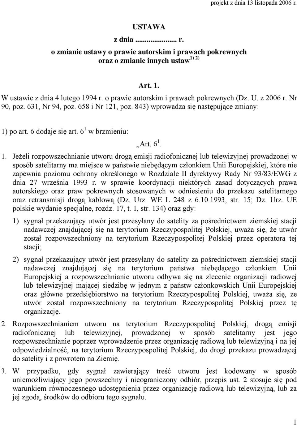 1, poz. 843) wprowadza się następujące zmiany: 1)