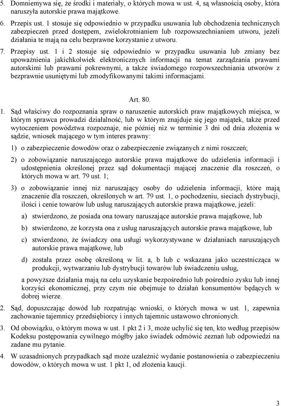 korzystanie z utworu. 7. Przepisy ust.