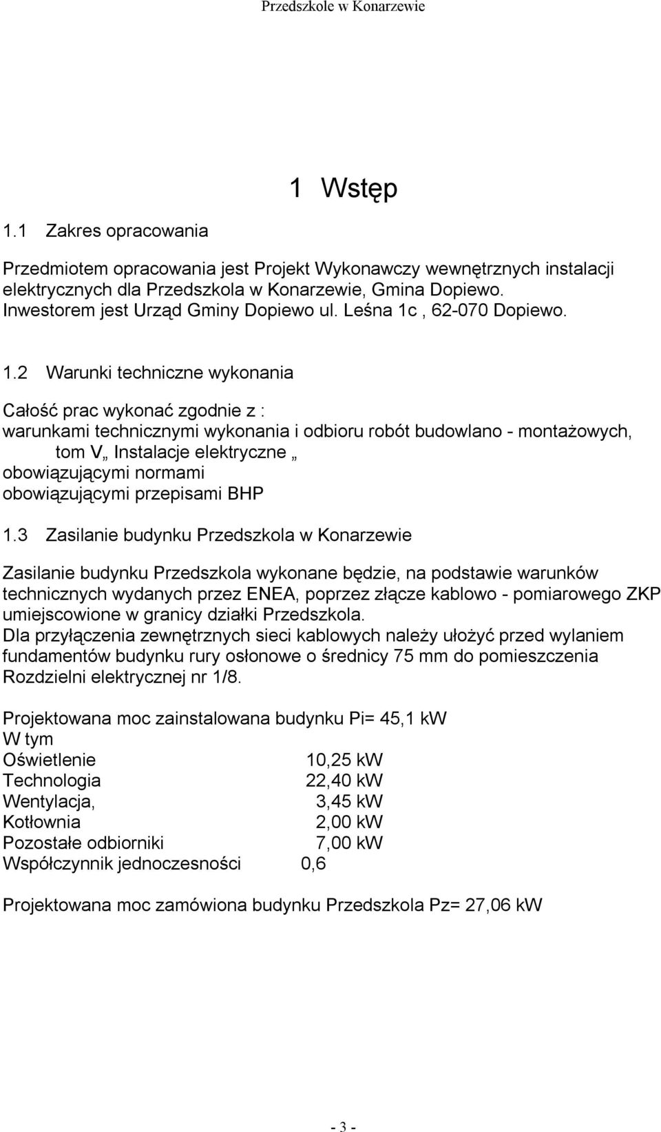 , 62-070 Dopiewo. 1.