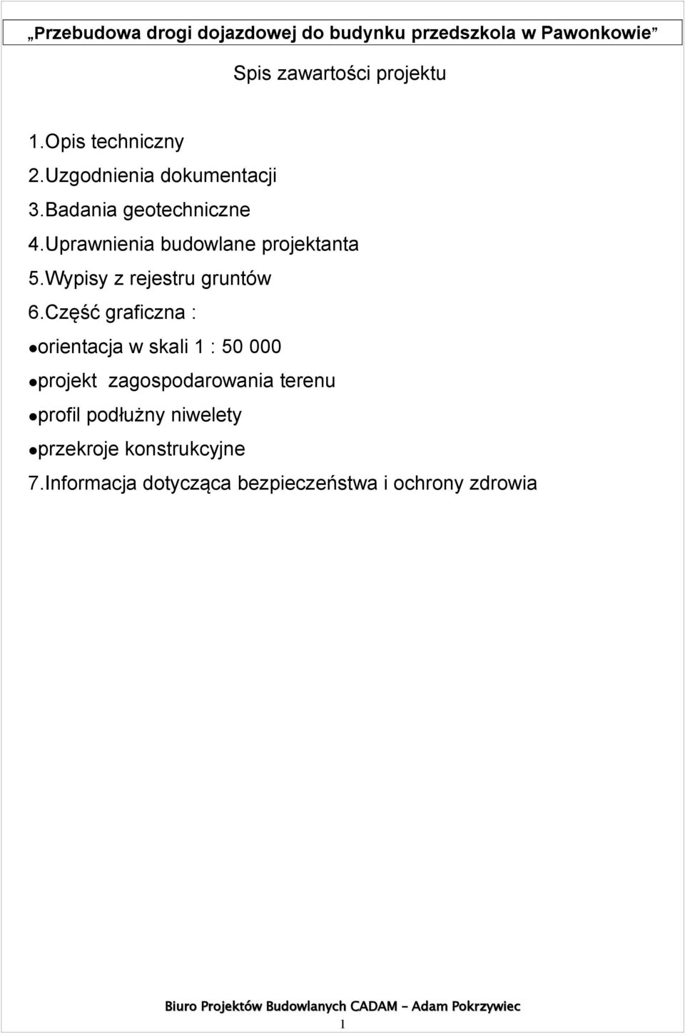 Wypisy z rejestru gruntów 6.