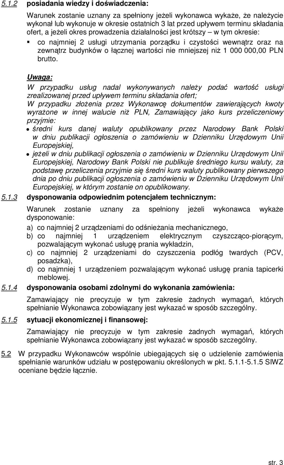 000 000,00 PLN brutto.