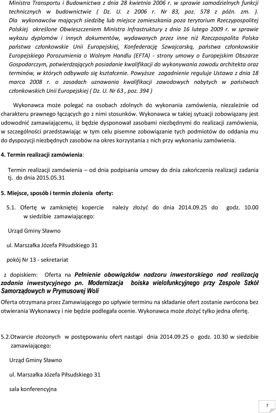 w sprawie wykazu dyplomów i innych dokumentów, wydawanych przez inne niż Rzeczpospolita Polska państwa członkowskie Unii Europejskiej, Konfederację Szwajcarską, państwa członkowskie Europejskiego