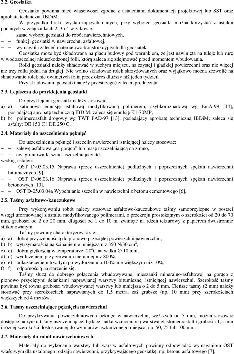geosiatki w nawierzchni asfaltowej, wymagań i zaleceń materiałowo-konstrukcyjnych dla geosiatek.