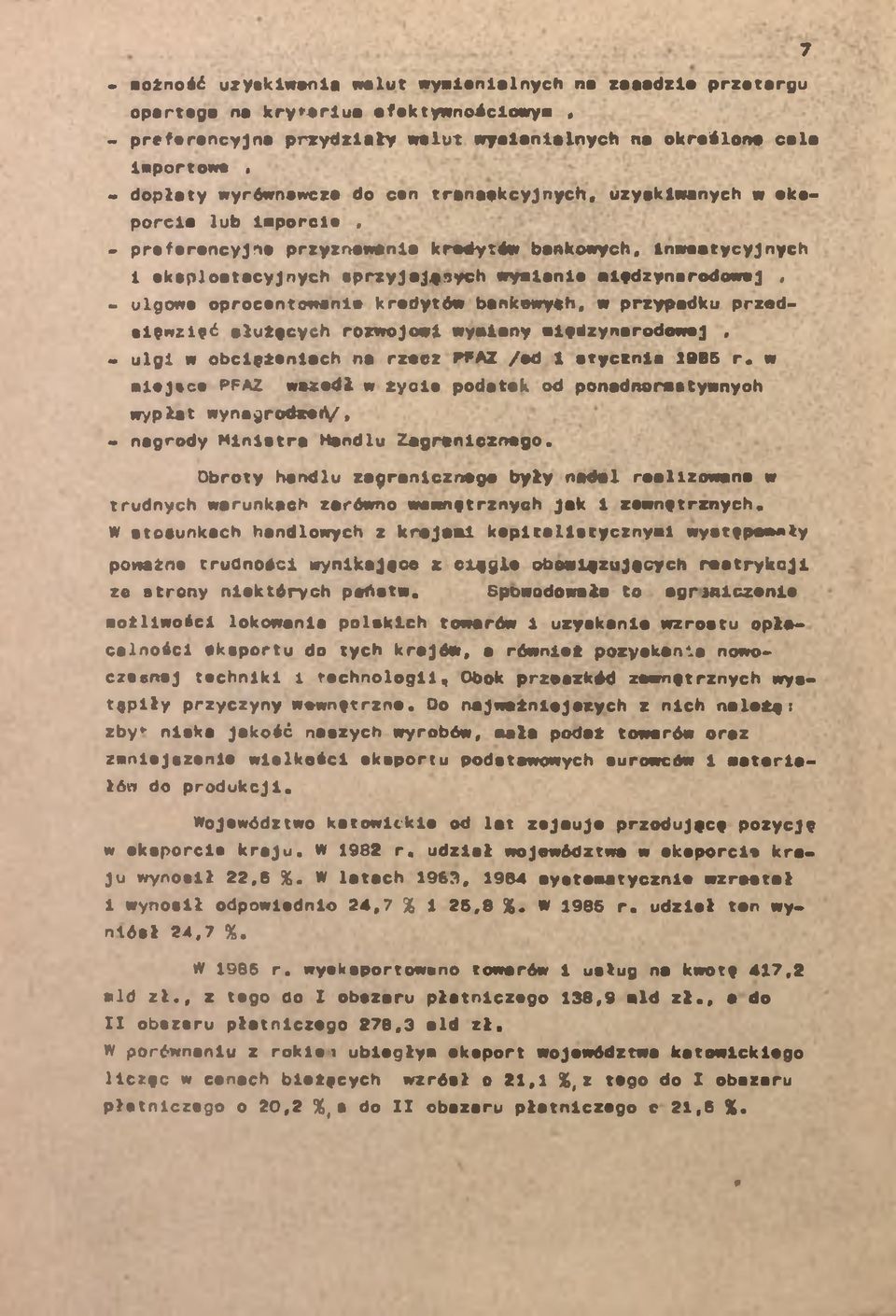 mlędzynarodowej, - ulgowe oprocentowanie kredytów ankowych, w przypadku przedsięwzięć słutęcych rozwojowi wywiany międzynarodowej, - ulgi w ociążeniach na rzacz PFAZ /ad l styczni» 1966 r.