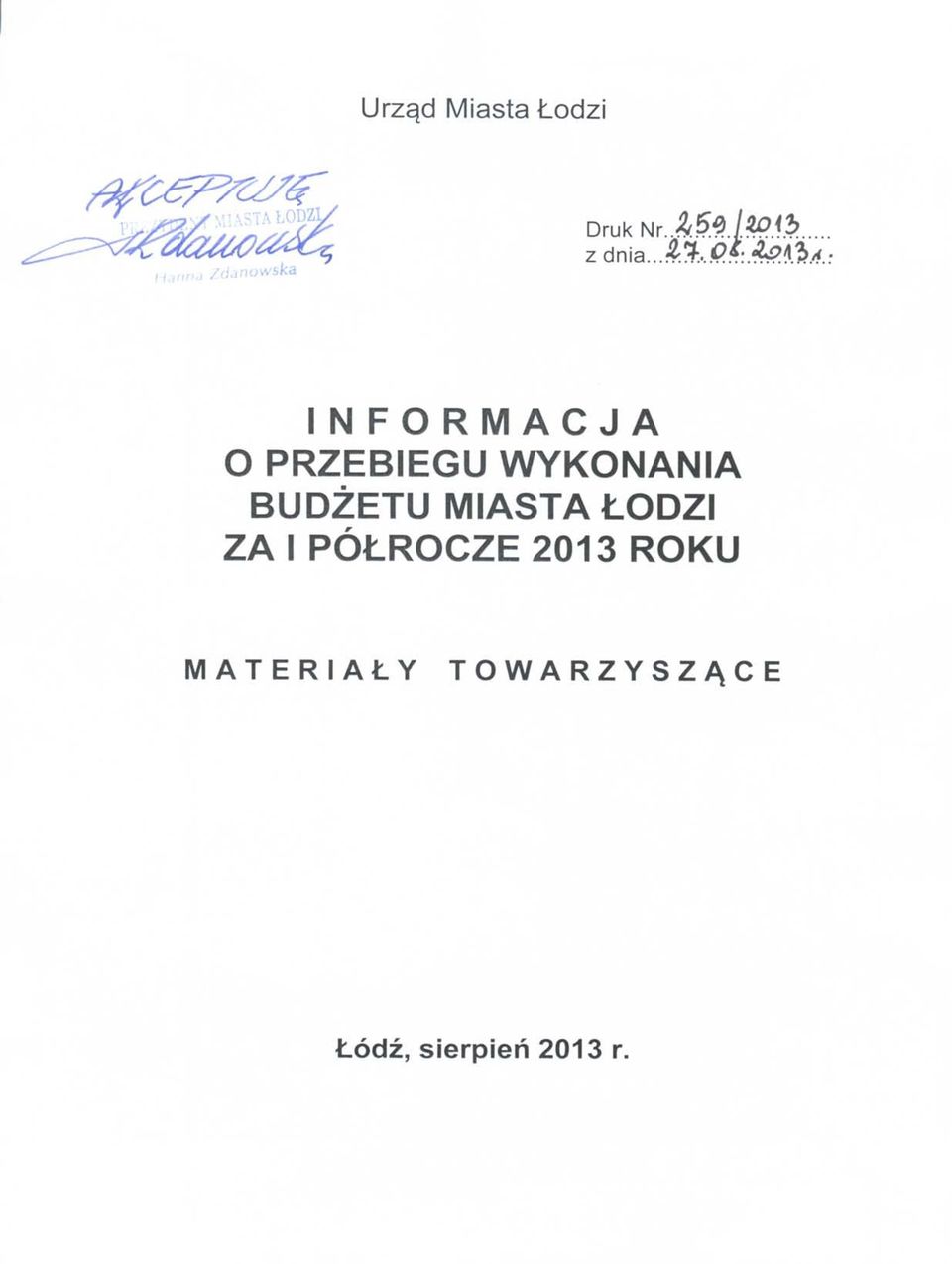 MIASTA LODZI ZA I POLROCZE 23 ROKU