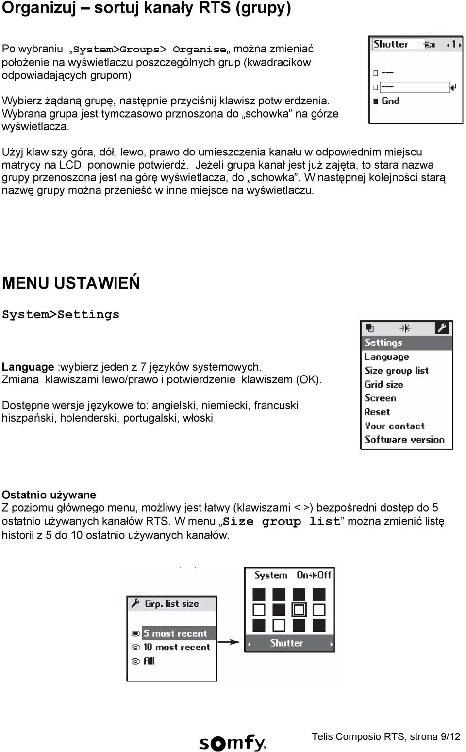 Użyj klawiszy góra, dół, lewo, prawo do umieszczenia kanału w odpowiednim miejscu matrycy na LCD, ponownie potwierdź.