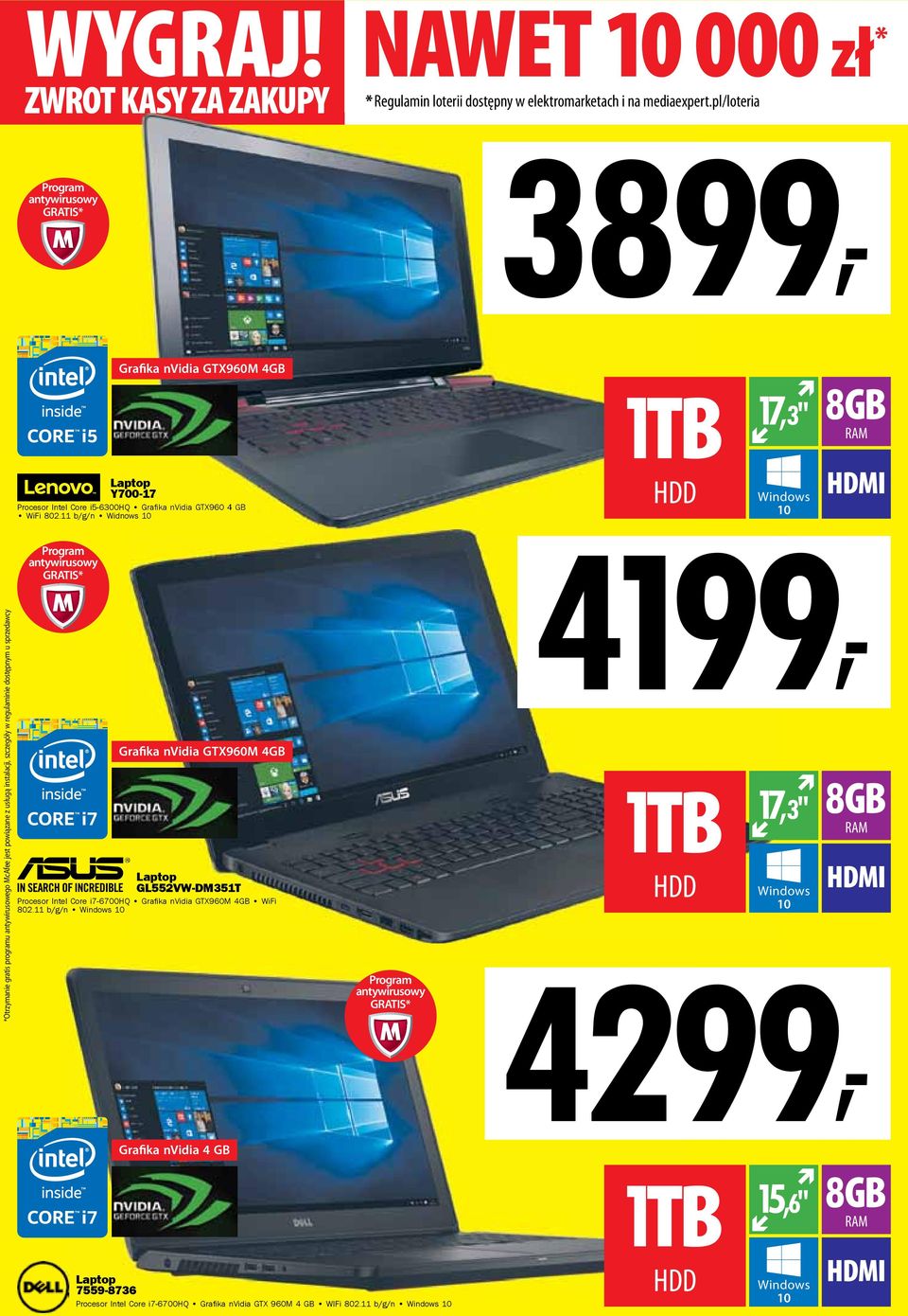 11 b/g/n Widnows 10 GRATIS* Grafika nvidia GTX960M 4GB Grafika nvidia GTX960M 4GB Laptop GL552VW-DM351T Procesor Intel Core i7-6700hq Grafi ka nvidia GTX960M 4GB WiFi