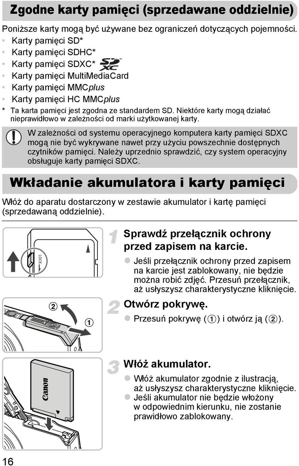 Niektóre karty mogą działać nieprawidłowo w zależności od marki użytkowanej karty.