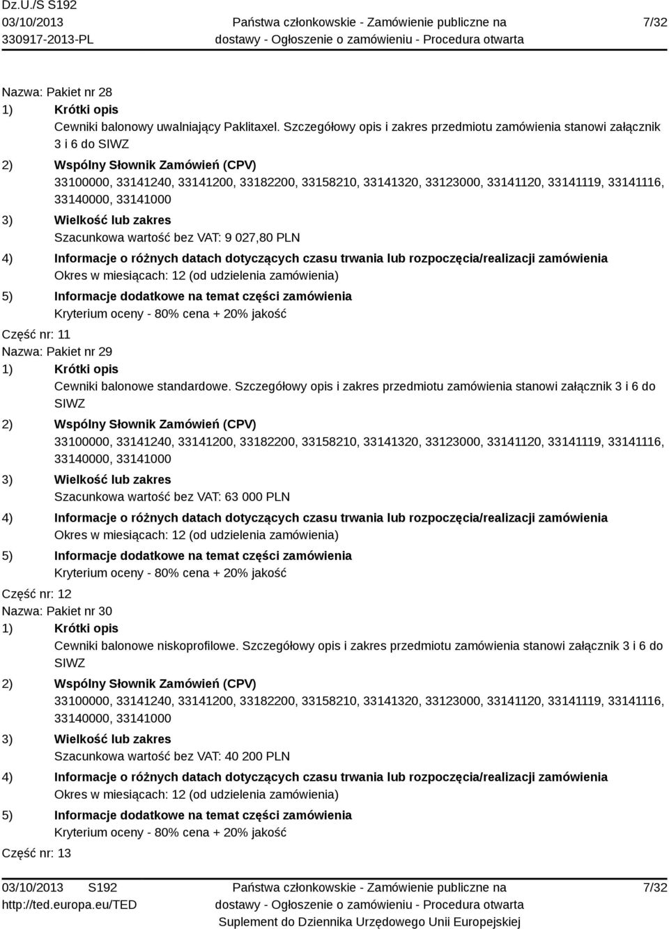 Pakiet nr 29 Cewniki balonowe standardowe.