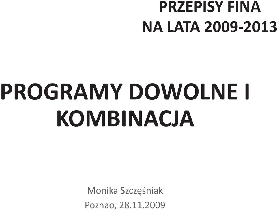 DOWOLNE I KOMBINACJA