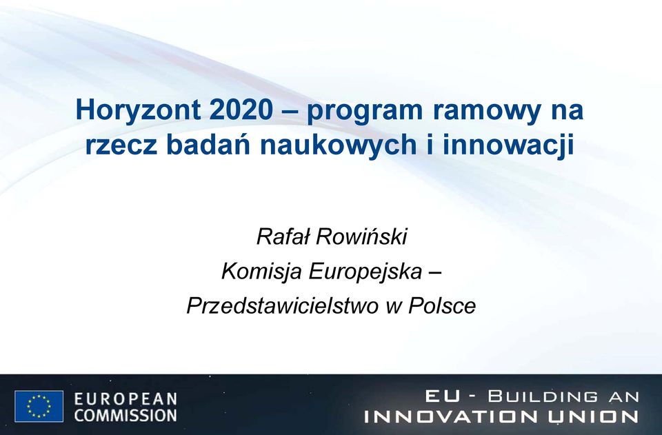 innowacji Rafał Rowiński