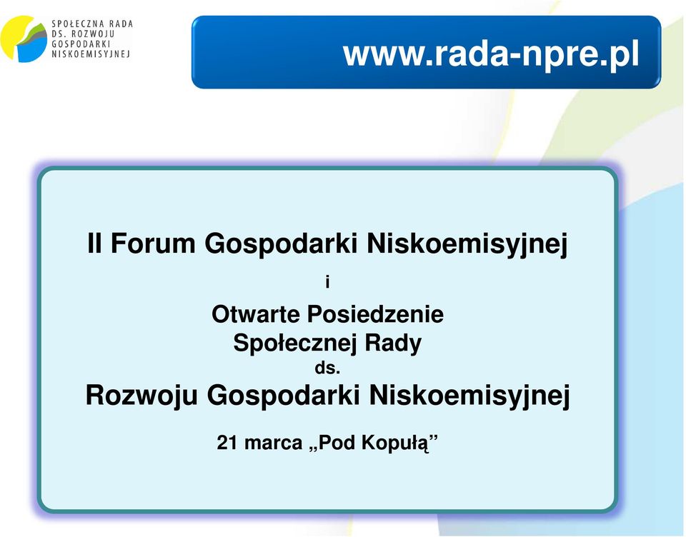 Niskoemisyjnej i Otwarte Posiedzenie