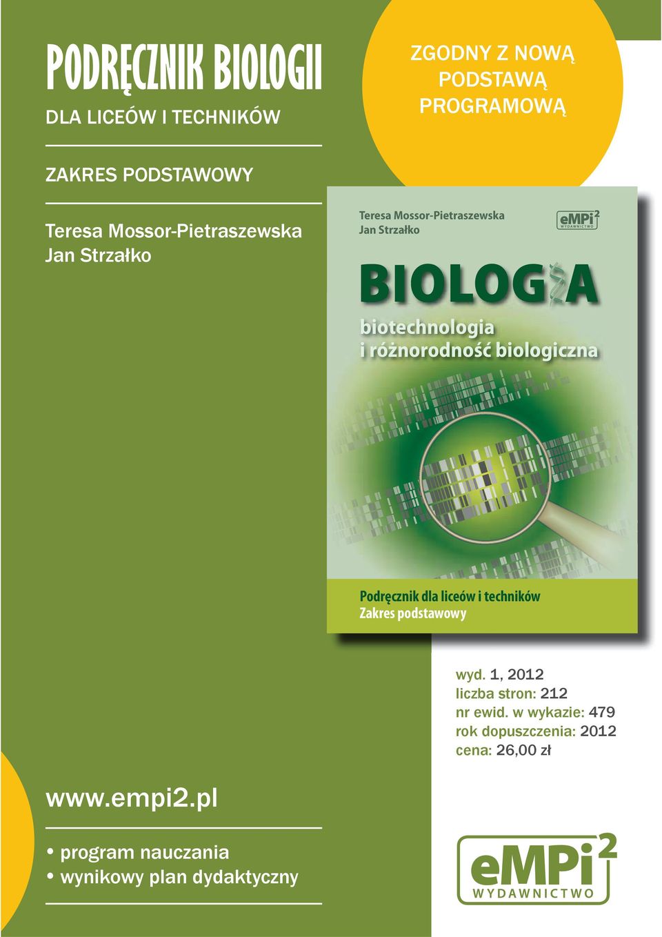 biologiczna Podręcznik dla liceów i techników Zakres podstawowy wyd. 1, 2012 liczba stron: 212 nr ewid.