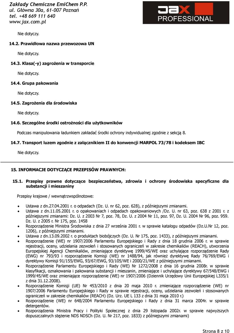 Transport luzem zgodnie z załącznikiem II do konwencji MARPOL 73/78 i kodeksem IBC 15