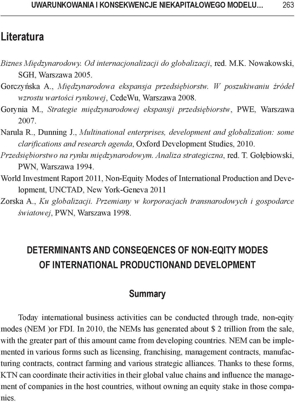 Narula R., Dunning J., Multinational enterprises, development and globalization: some clarifications and research agenda, Oxford Development Studies, 2010. Przedsiębiorstwo na rynku międzynarodowym.