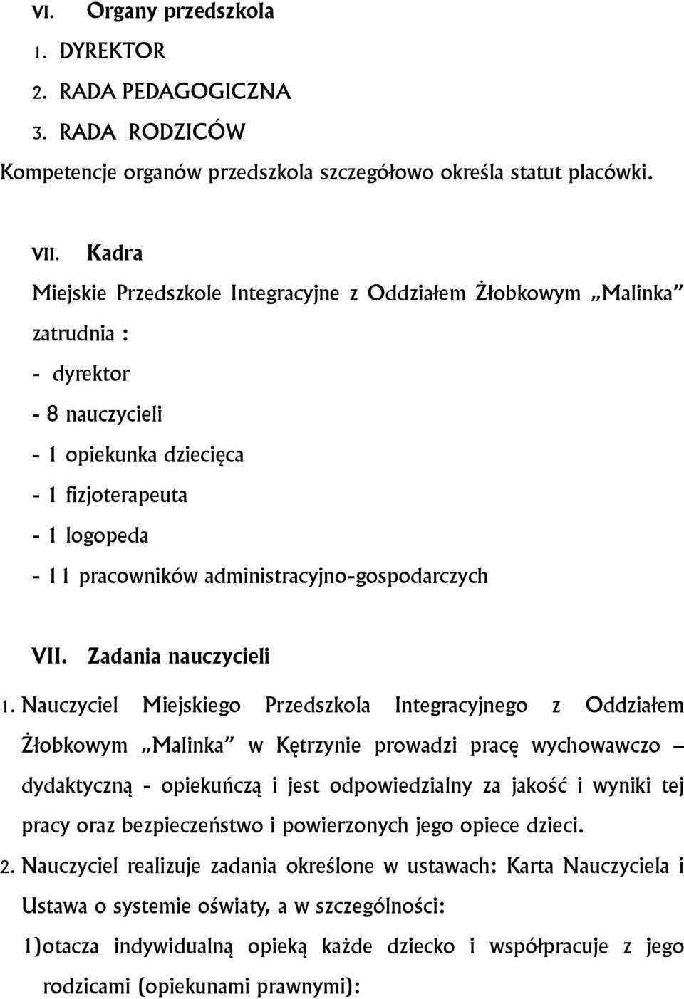 administracyjno-gospodarczych VII. Zadania nauczycieli 1.