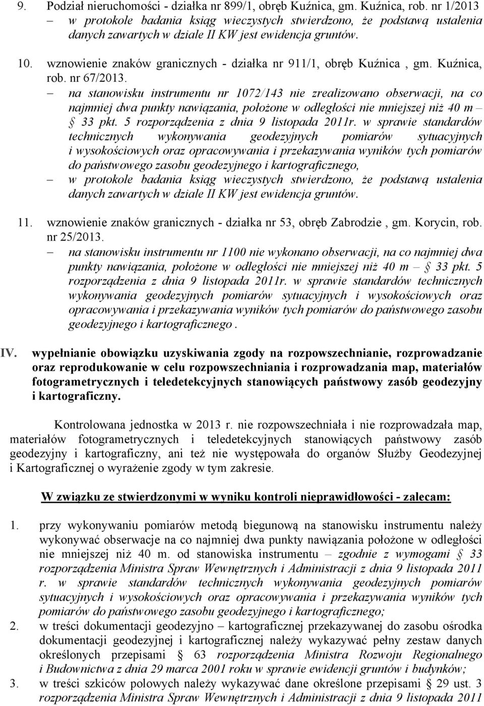 w sprawie standardów technicznych wykonywania geodezyjnych pomiarów sytuacyjnych i wysokościowych oraz opracowywania i przekazywania wyników tych pomiarów do państwowego zasobu geodezyjnego i