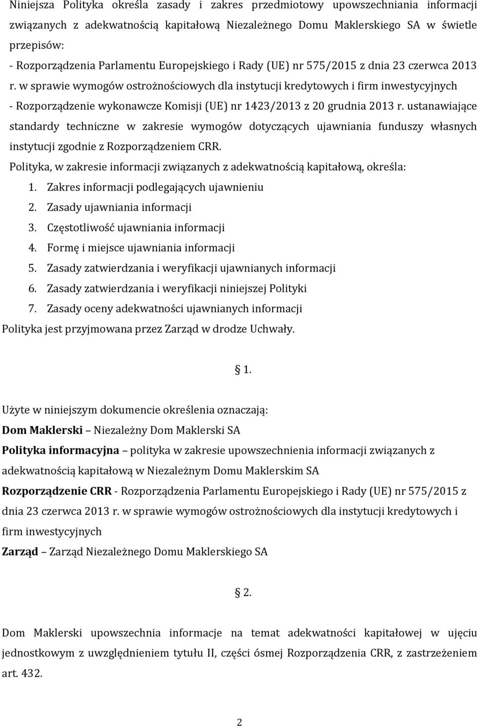 w sprawie wymogów ostrożnościowych dla instytucji kredytowych i firm inwestycyjnych - Rozporządzenie wykonawcze Komisji (UE) nr 1423/2013 z 20 grudnia 2013 r.