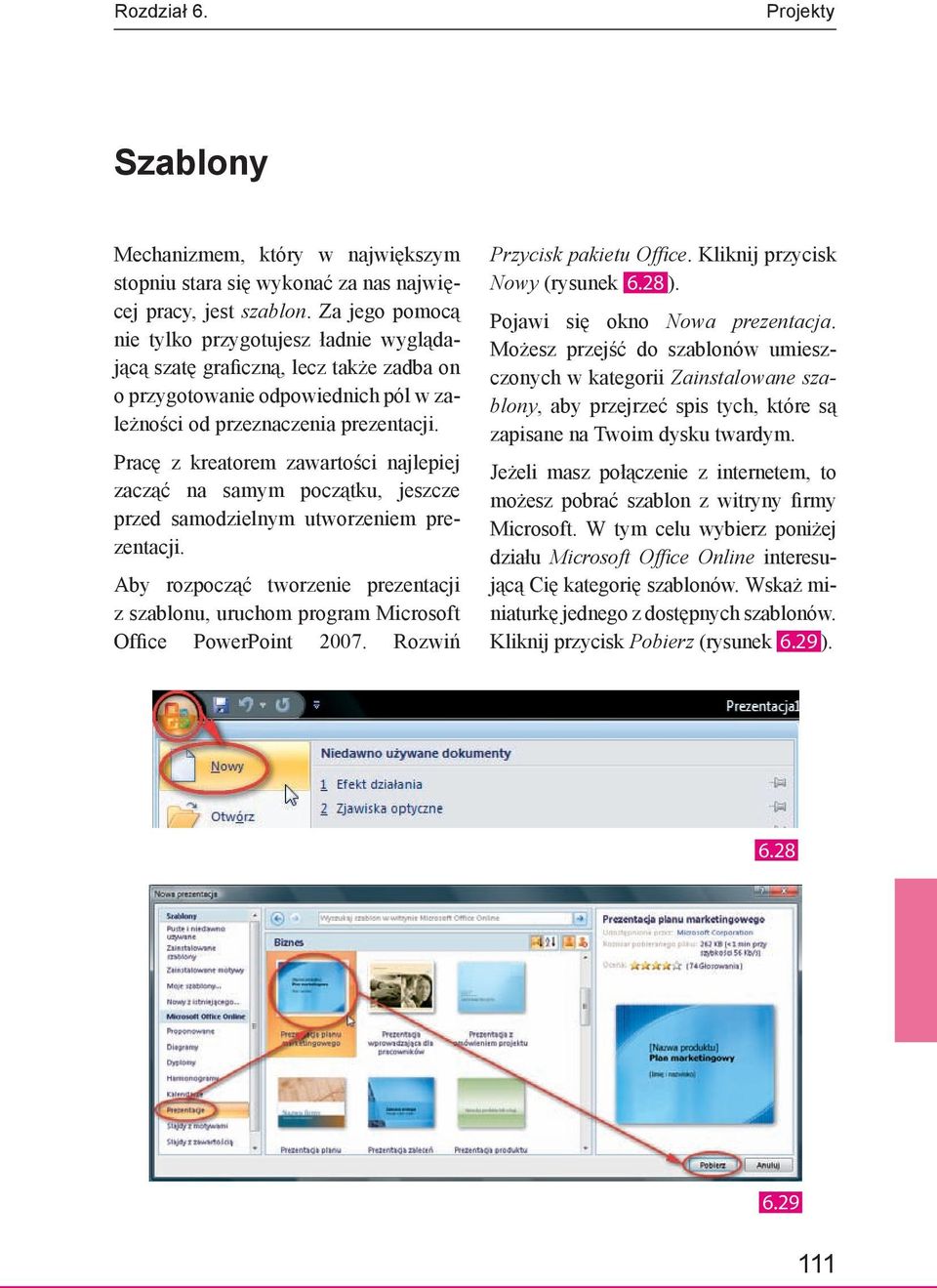 Pracę z kreatorem zawartości najlepiej zacząć na samym początku, jeszcze przed samodzielnym utworzeniem prezentacji.