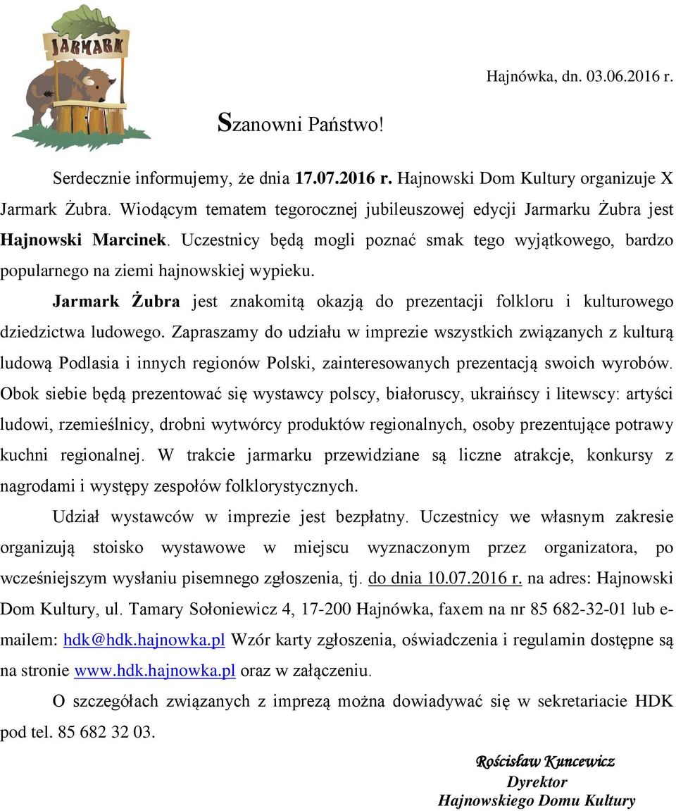 Jarmark Żubra jest znakomitą okazją do prezentacji folkloru i kulturowego dziedzictwa ludowego.